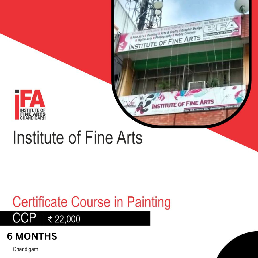 Certificate Course in Painting at Institute of Fine Arts, Chandigarh, Chandigarh